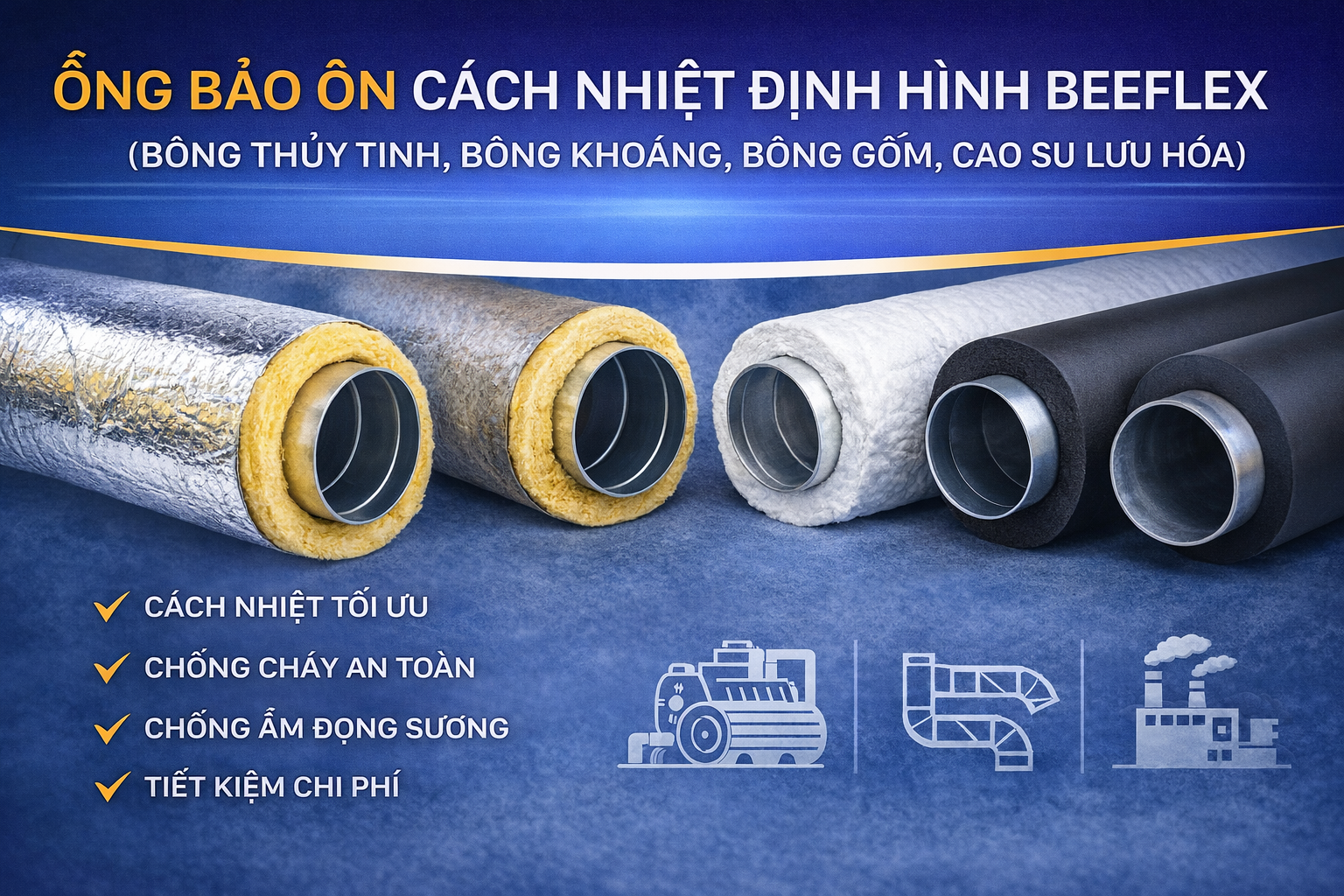 ỐNG BẢO ÔN CÁCH NHIỆT ĐỊNH HÌNH BEEFLEX